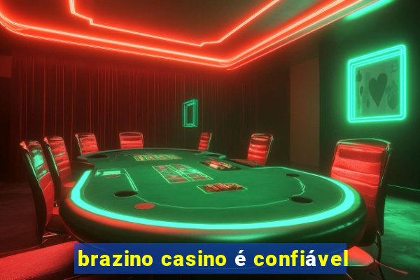 brazino casino é confiável