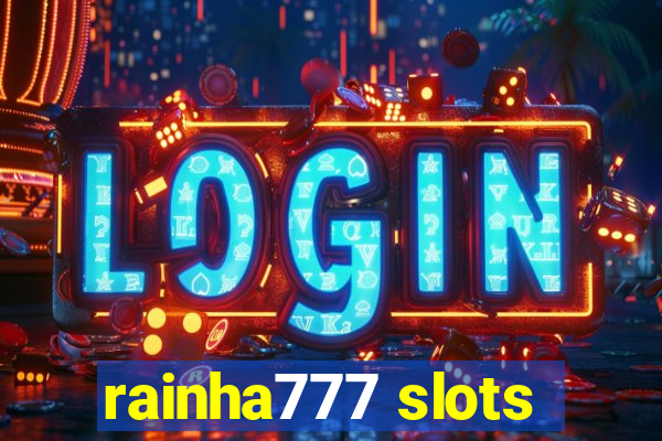 rainha777 slots