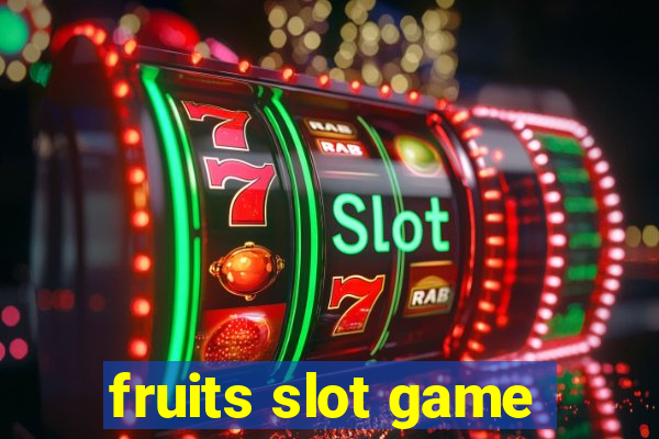 fruits slot game