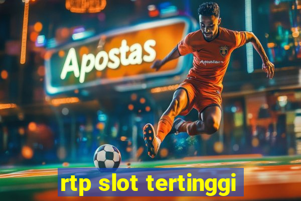 rtp slot tertinggi