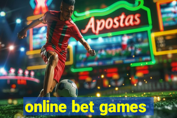 online bet games