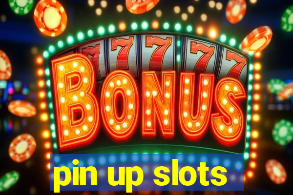 pin up slots