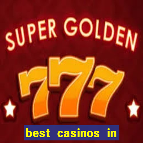 best casinos in las vegas