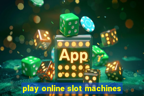 play online slot machines