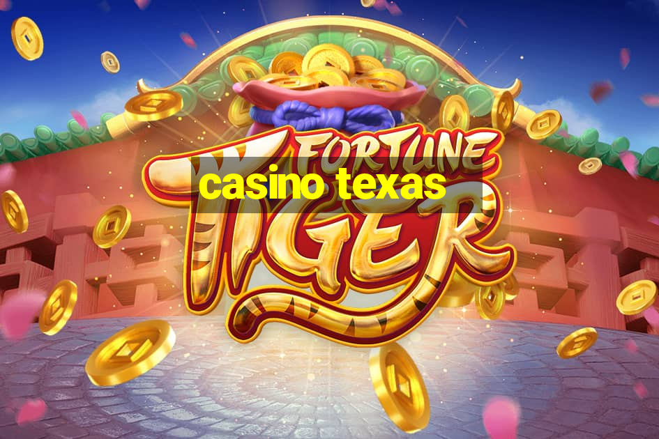 casino texas