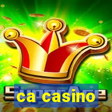 ca casino