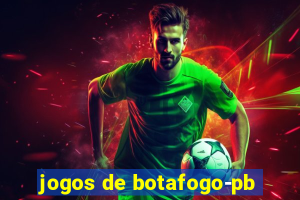 jogos de botafogo-pb