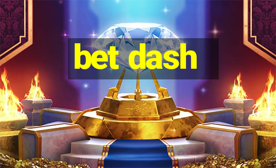 bet dash