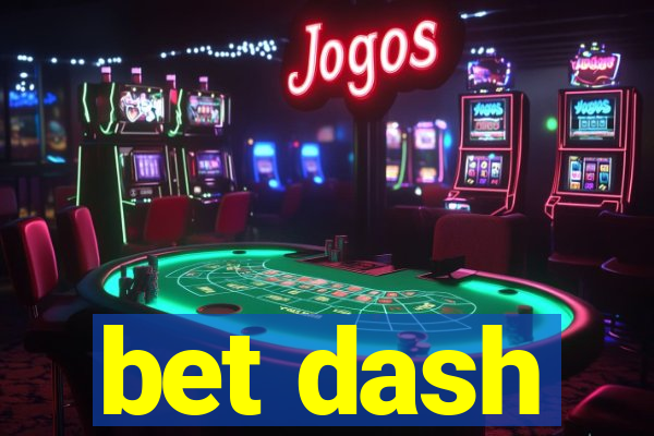 bet dash