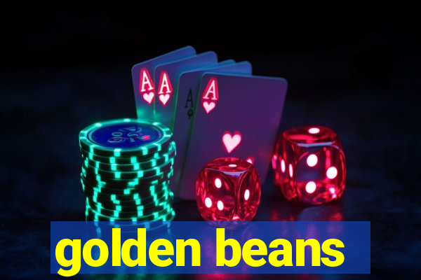 golden beans