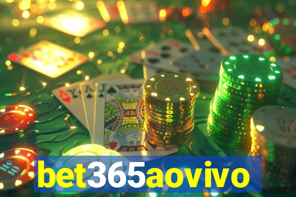 bet365aovivo