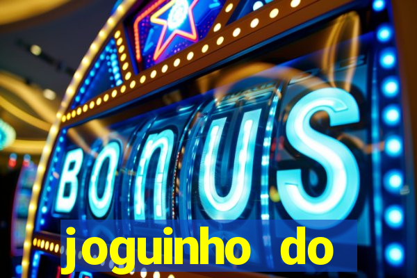 joguinho do tigrinho que ganha dinheiro