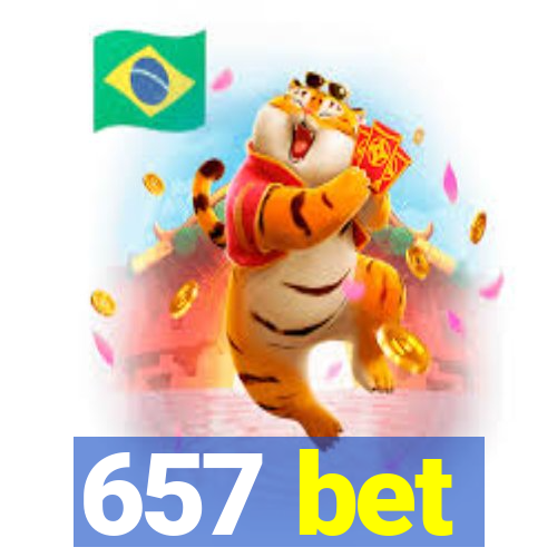 657 bet