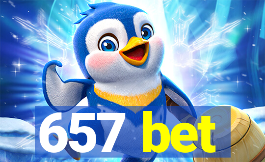 657 bet