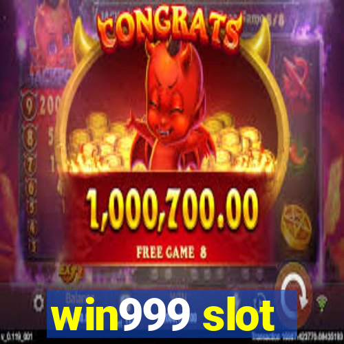 win999 slot