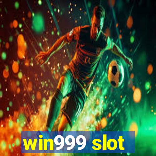 win999 slot