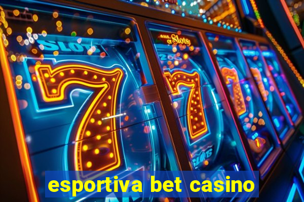 esportiva bet casino