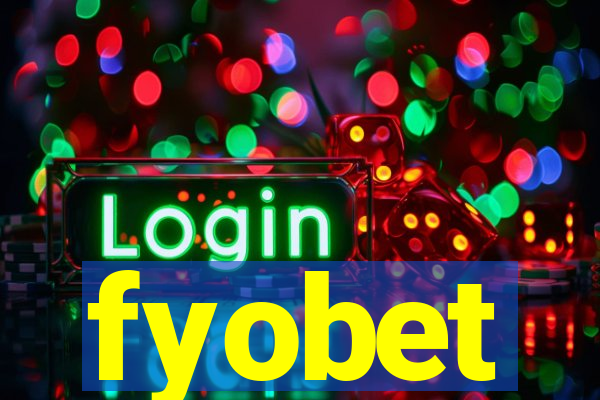 fyobet