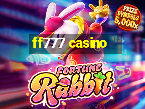 ff777 casino