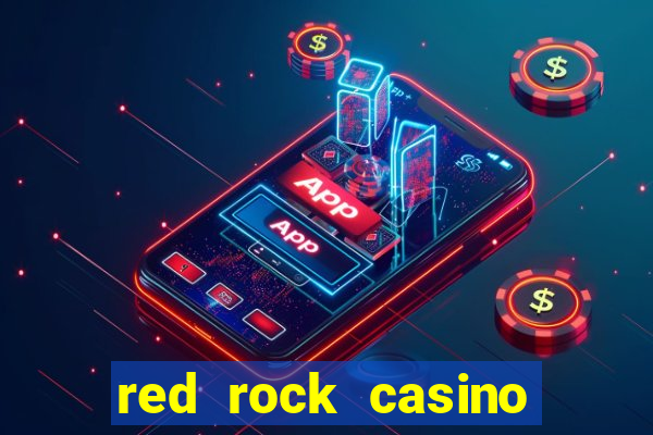 red rock casino resort & spa las vegas