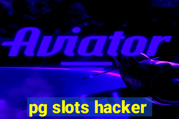 pg slots hacker