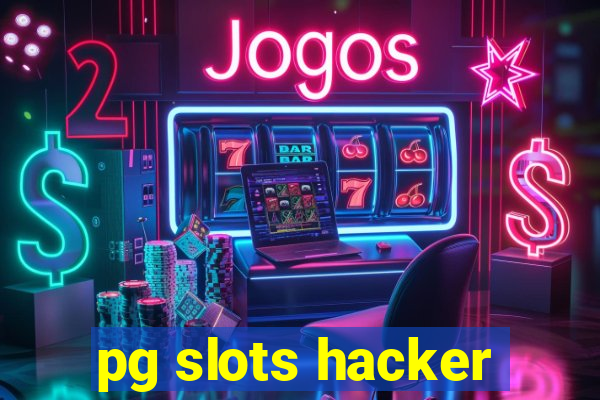 pg slots hacker