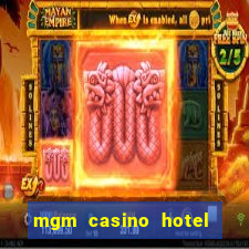 mgm casino hotel las vegas