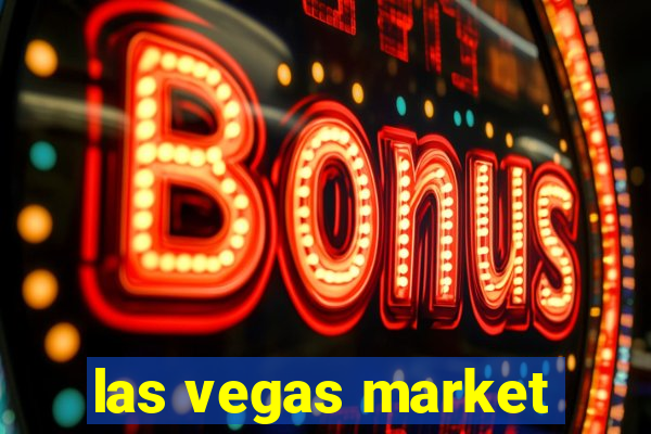 las vegas market