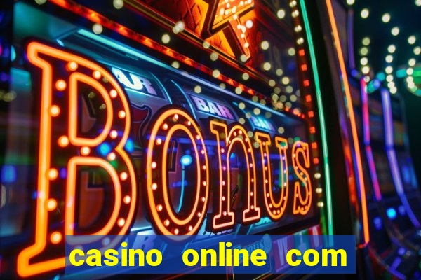 casino online com bonus gratis