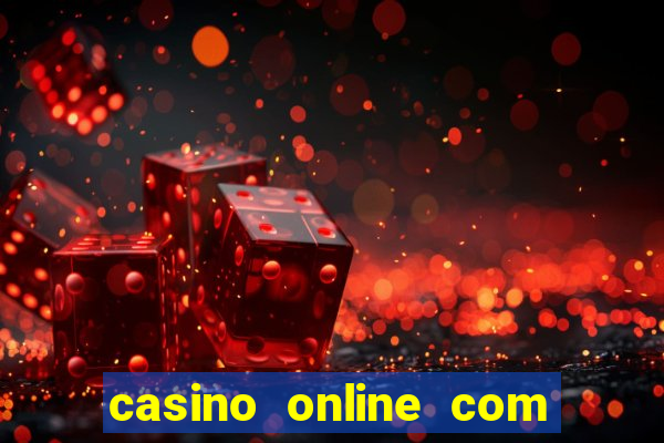 casino online com bonus gratis