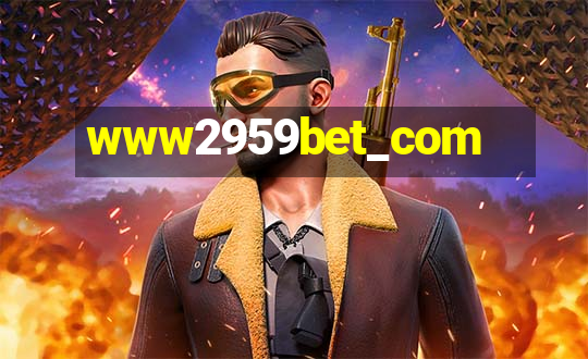 www2959bet_com