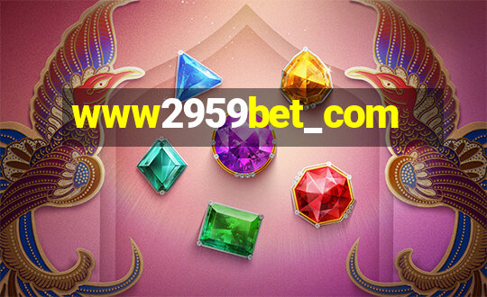 www2959bet_com