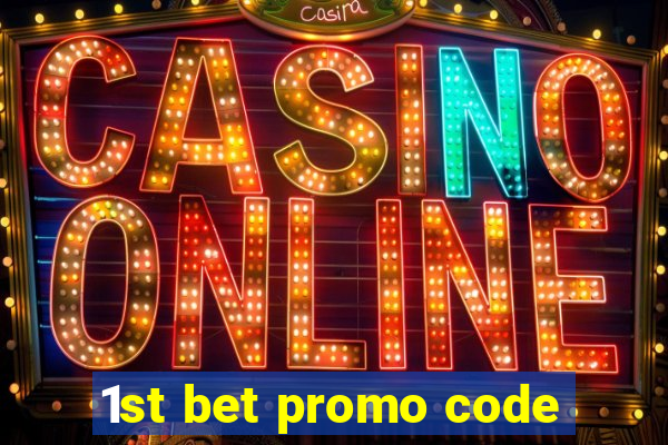 1st bet promo code