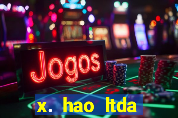 x. hao ltda plataforma de jogos