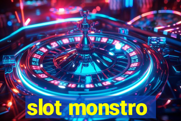 slot monstro