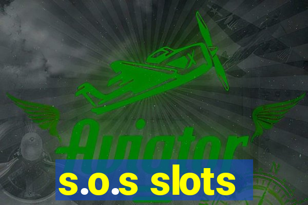 s.o.s slots