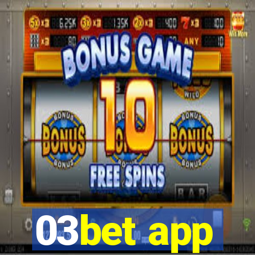 03bet app