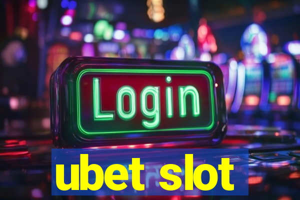 ubet slot