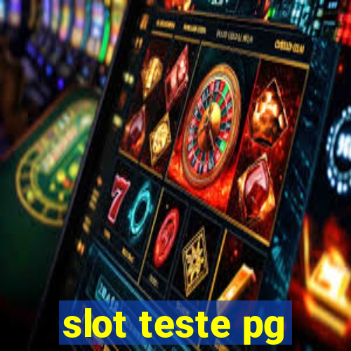 slot teste pg