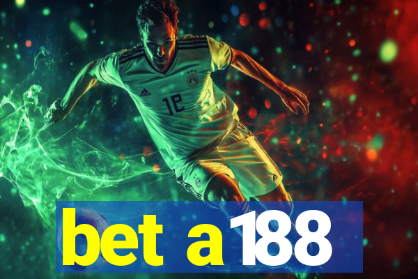 bet a188