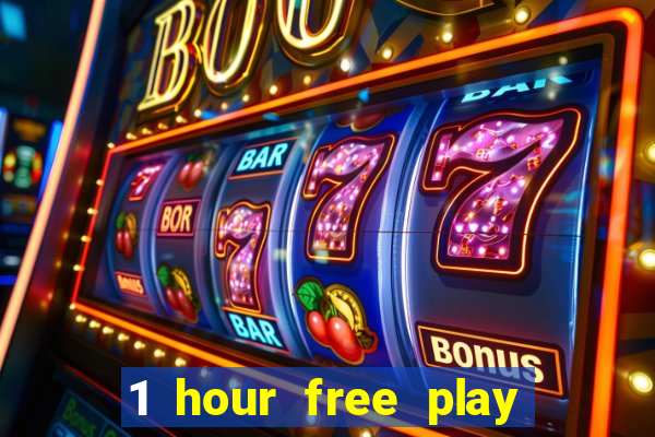 1 hour free play casino uk