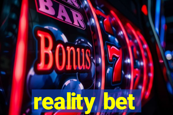 reality bet