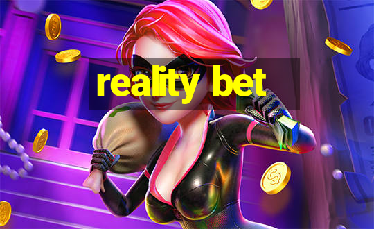 reality bet