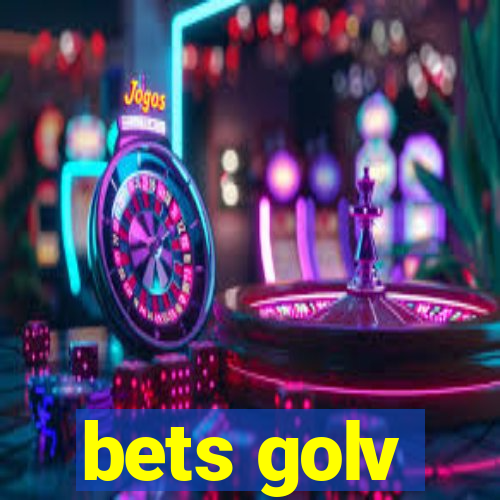 bets golv