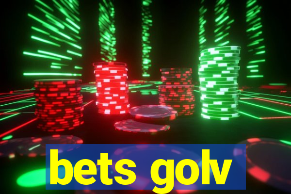 bets golv