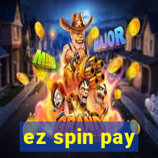 ez spin pay