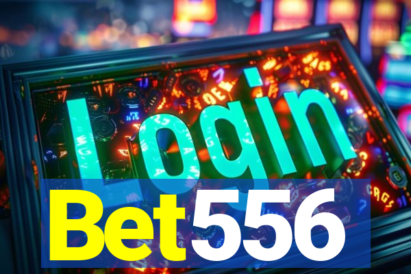 Bet556