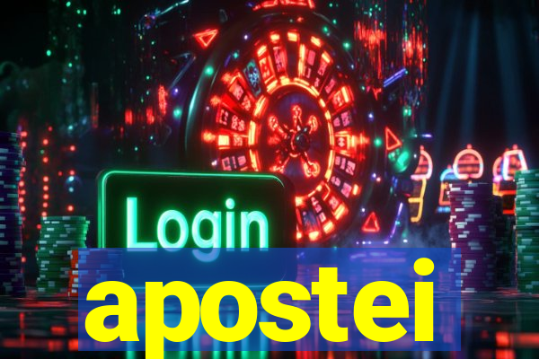 apostei