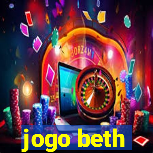 jogo beth