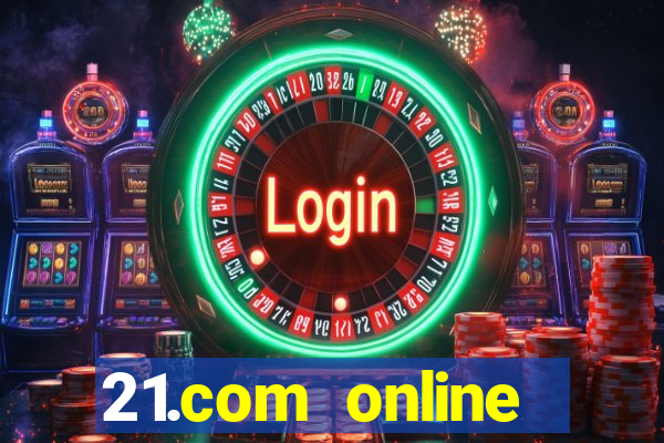 21.com online casino review